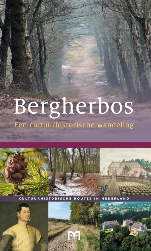 Bergherbos. Een cultuurhistorische wandeling (Matrijs)